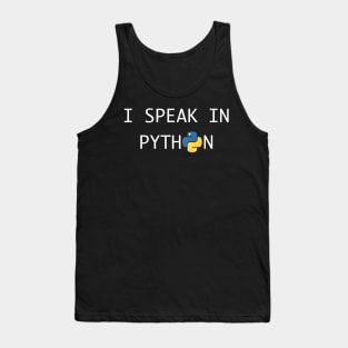 I speak in Python - For Python Developers Tank Top